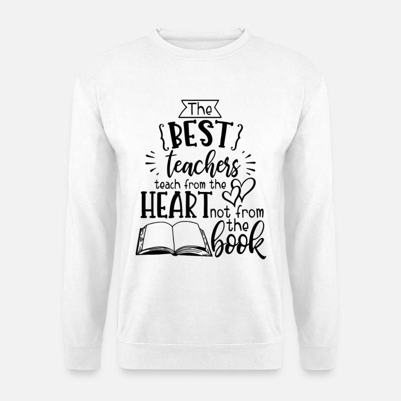 Die besten Lehrer... - Unisex Pullover - Weiß