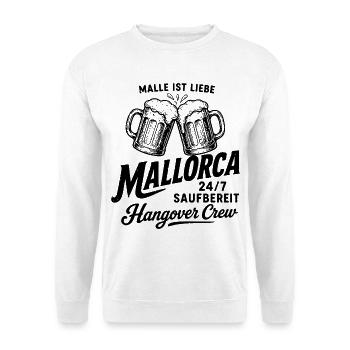 Malle ist Liebe - Mallorca 24/7 Saufbereit - Unisex Pullover - Weiß - Vorne
