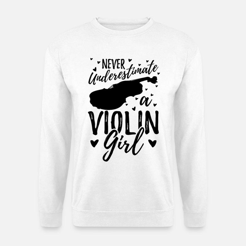 Never Underestimate A Violin Girl - Unisex Pullover - Weiß