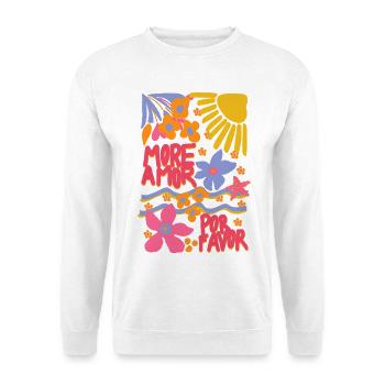 Mehr Liebe - Unisex Pullover - Weiß - Vorne