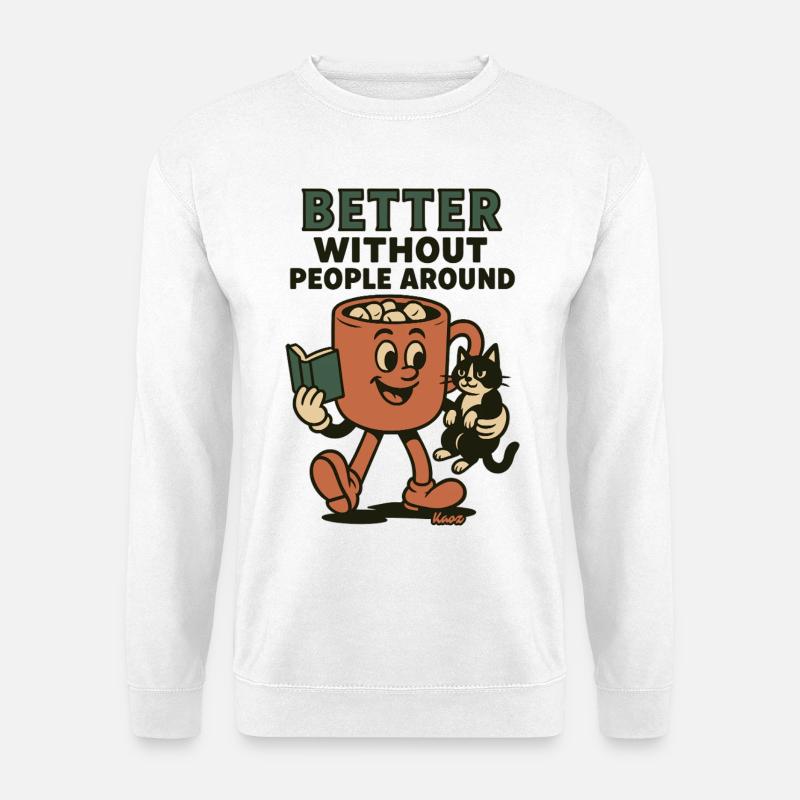 Besser Ohne Menschen Kaffee und Katze - Unisex Pullover - Weiß