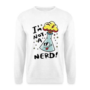 I'm not a nerd - Unisex Sweatshirt - white - Front