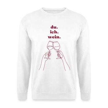 you. I. wine. - Unisex Sweatshirt - white - Front