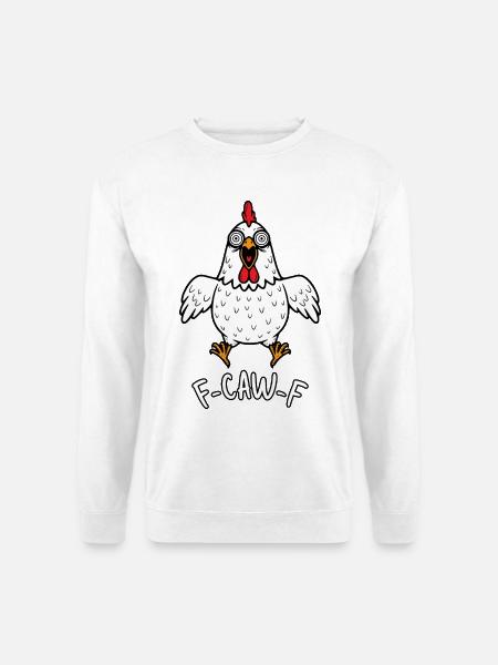 F-CAW-F Huhn Henne Hahn Meme Lustig Gockel fcawf - Unisex Pullover - Weiß