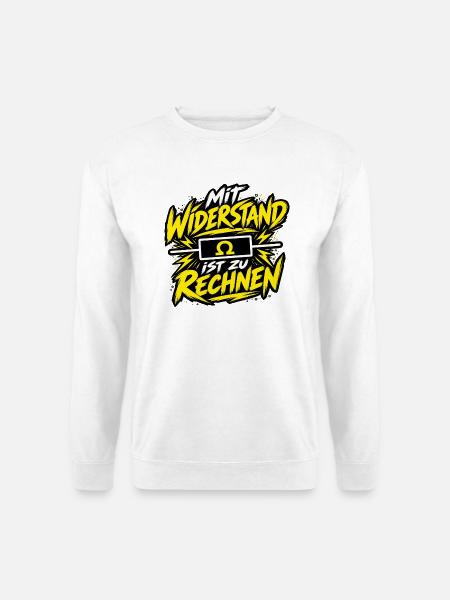 Elektriker – Mit Widerstand ist zu rechnen - Unisex Pullover - Weiß