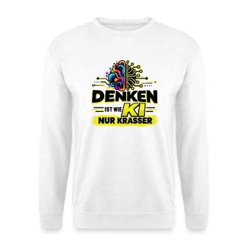 Denken ist wie KI – nur krasser - Unisex Pullover - Weiß - Vorne - Alina (178cm) & Michal (187cm)