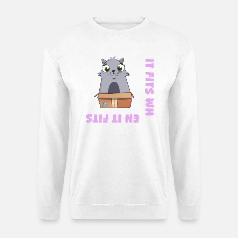 It fits when it fits - Unisex Sweatshirt - white