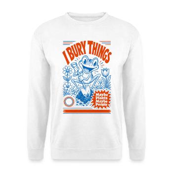 Urban Gardening Dirty Things Maybe Plants - Unisex Sweatshirt - white - Front