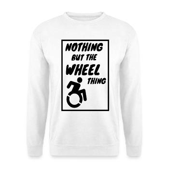 Nichts als die Sache mit dem Rad. Humor im Rollstuhl * - Unisex Pullover - Weiß - Vorne