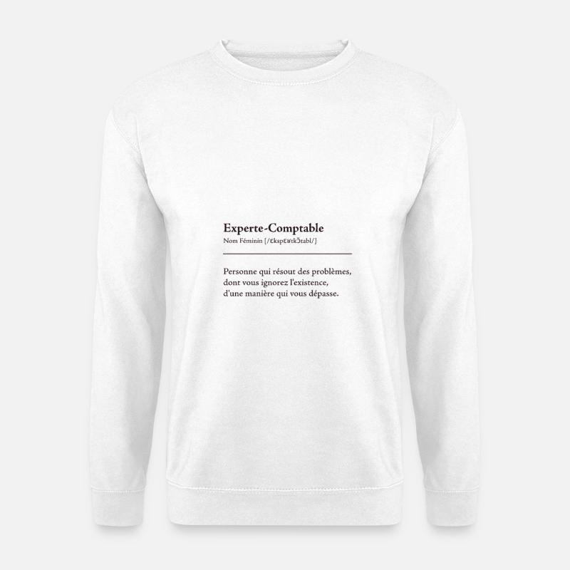 Experte Comptable Definition - Sweat-shirt Unisexe - blanc