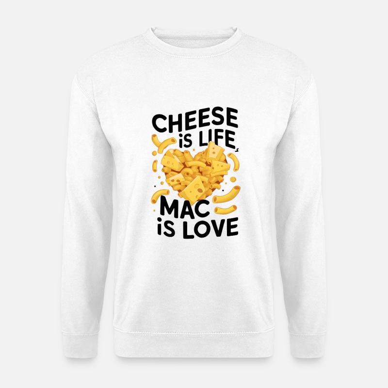 Cheese is Life, Mac is Love - Unisex Pullover - Weiß