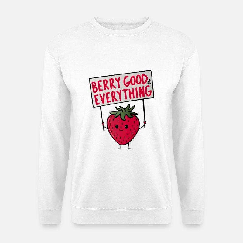 Berry Good at Everything - Unisex Pullover - Weiß