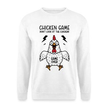 Chicken Game Don't look at the chicken Game over - Unisex Sweatshirt - white - Front