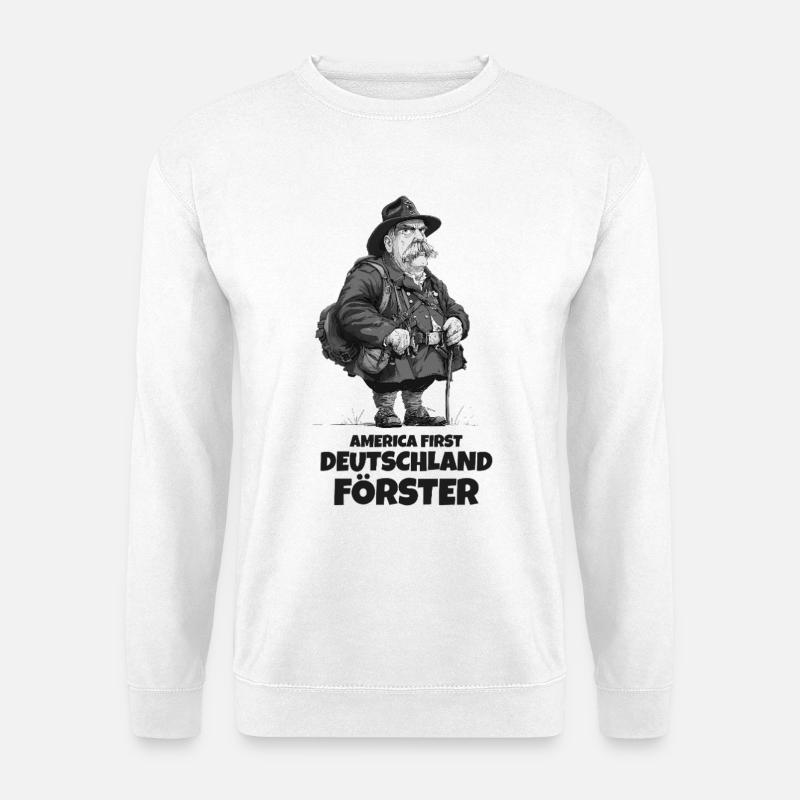 Deutschland Förster Lustiger Spruch - Unisex Pullover - Weiß