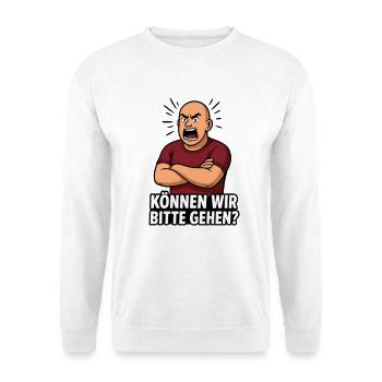 Wütender Mann: Können Wir Bitte Gehen? - Unisex Pullover - Weiß - Vorne
