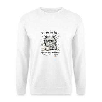 Ich mach das aber ich gucke dabei böse - Unisex Pullover - Weiß - Vorne