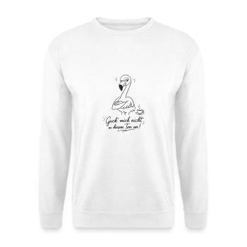 Guck mich nicht in diesem Ton an Flamingo - Unisex Pullover - Weiß - Vorne