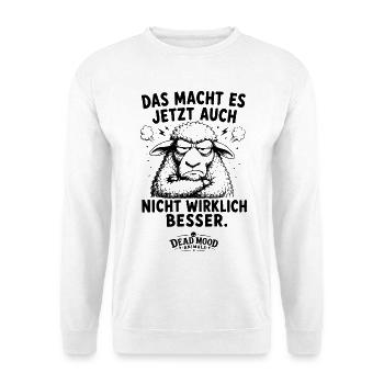 Genervtes Schaf Sarkasmus Humor Lustiger Spruch - Unisex Pullover - Weiß - Vorne