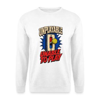 Unplayable – Unable to Play  - Unisex Pullover - Weiß - Vorne
