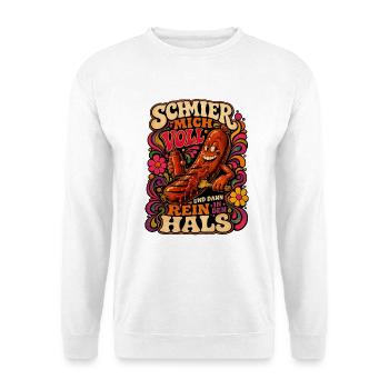 Schmier mich voll! - Unisex Pullover - Weiß - Vorne