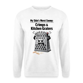 My Skin's Worst Enemy: Crimps & Kitchen Graters - Unisex Pullover - Weiß - Vorne