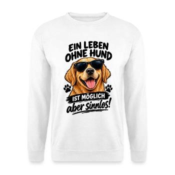 Sonnenbrillen-Hund: Ist Möglich aber sinnlos - Unisex Pullover - Weiß - Vorne - Alina (178cm) & Michal (187cm)