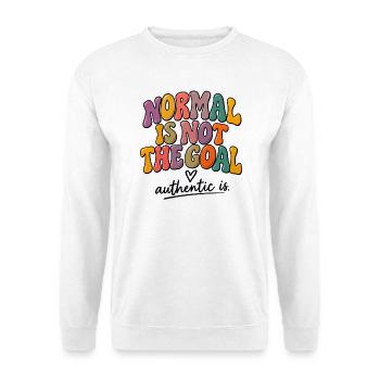 Normal Is Not The Goal – Be Authentic - Unisex Pullover - Weiß - Vorne - Alina (178cm) & Michal (187cm)
