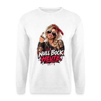 Null Bock heute – Rockige Rebellin - Unisex Pullover - Weiß - Vorne - Alina (178cm) & Michal (187cm)