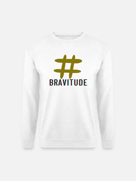 Bravitude Hatch Tag Slogan - Unisex Pullover - Weiß