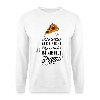 Funny Sayings Pizza - Unisex Sweatshirt - white - Front