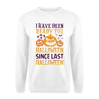 Halloween fan – Ready since last Halloween - Unisex Sweatshirt - white - Front