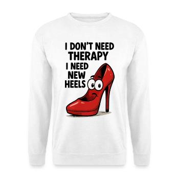 High Heels Therapy Cartoon: Comic Shoes with Spruc - Unisex Sweatshirt - white - Front