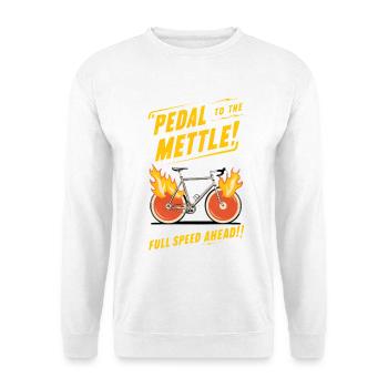 Pedal to the Mettle - Unisex Pullover - Weiß - Vorne