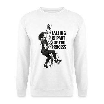 Bouldering Woman: Falling Is Part Of The Process - Unisex Sweatshirt - white - Front