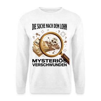 The search for the wage - Unisex Sweatshirt - white - Front