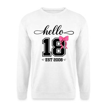 Hello 18 Est 2008 Damen Geburtstag Design - Unisex Pullover - Weiß - Vorne