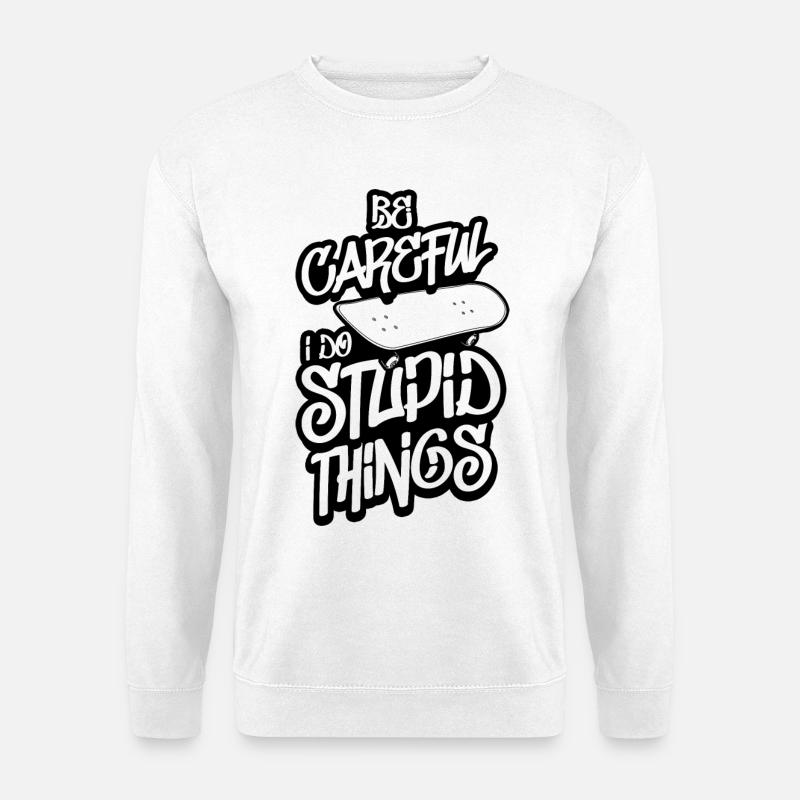 Vorsicht ich mache dumme Dinge - Unisex Pullover - Weiß