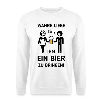 Wahre Liebe Ist, Ihm Ein Bier Zu Bringen! (2C) - Unisex Pullover - Weiß - Vorne - Alina (178cm) & Michal (187cm)