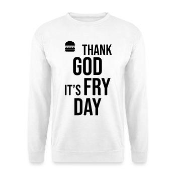 Thank God Its Fry Day - Unisex Pullover - Weiß - Vorne