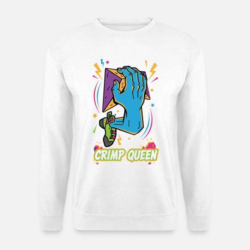 Crimp Queen Rock Climbing Bouldering Fun - Unisex Sweatshirt - white