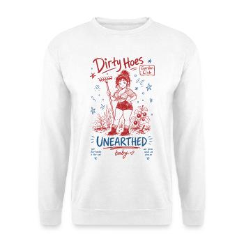 Dirty Hoes Garden Club hat organisches Gärtnern entdeckt - Unisex Pullover - Weiß - Vorne