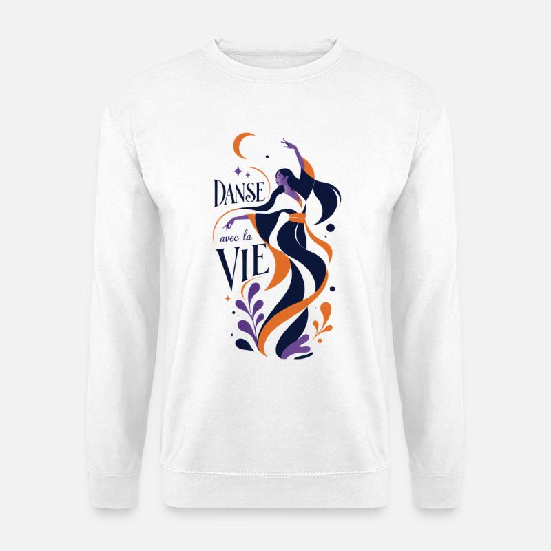 Danse avec la vie - Sweat-shirt Unisexe - blanc