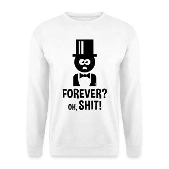Bräutigam: Forever? Oh, Shit! (Hochzeit JGA / B) - Unisex Pullover - Weiß - Vorne - Alina (178cm) & Michal (187cm)