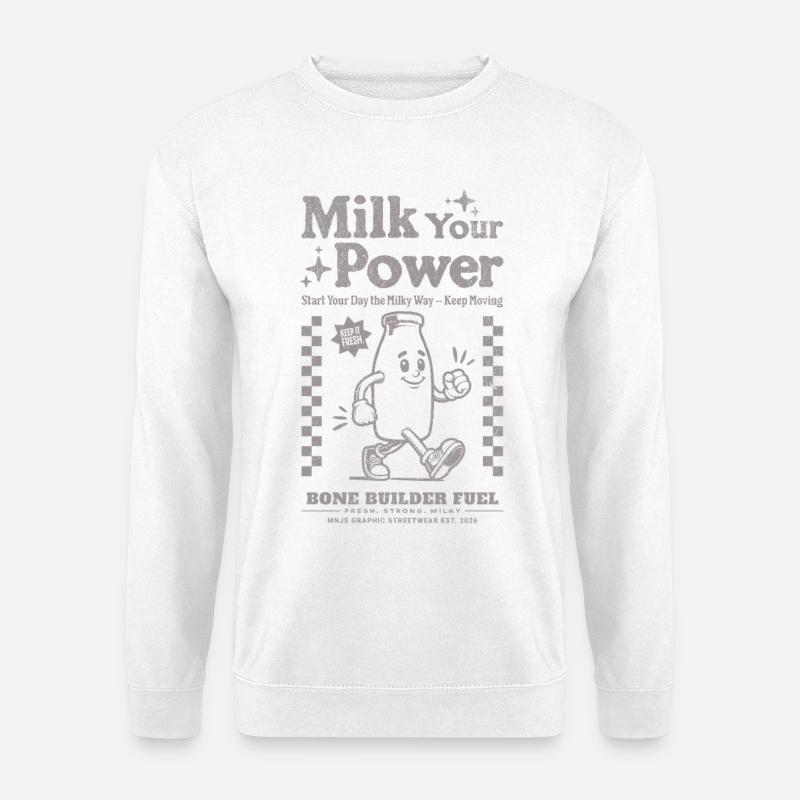 Milch deine Power - Unisex Pullover - Weiß