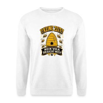 Keine Zeit Mein Volk braucht mich Imker Shirt - Unisex Pullover - Weiß - Vorne