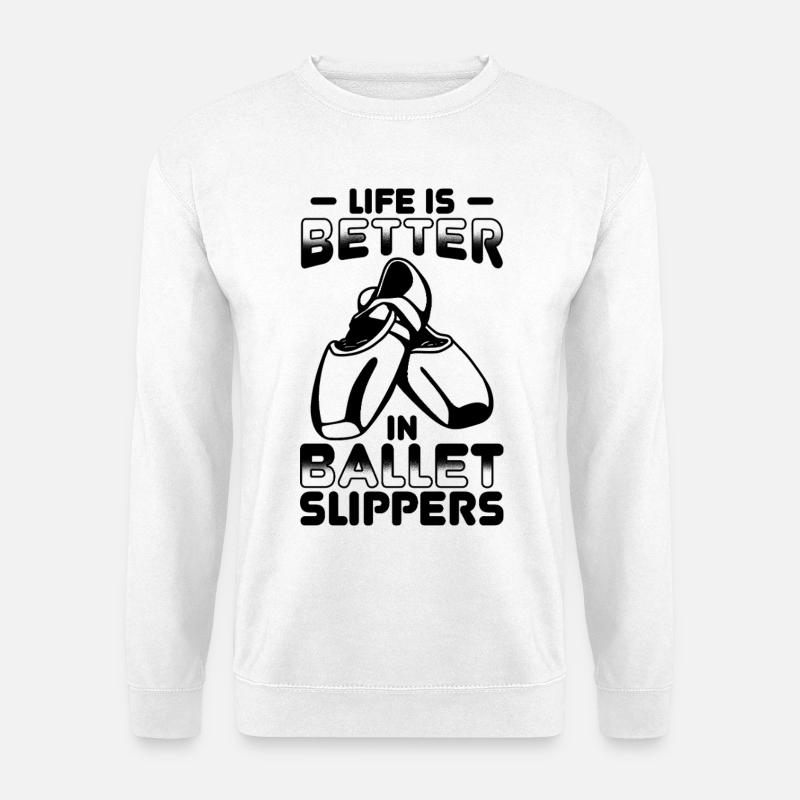 Lustiger Ballett Spruch - Unisex Pullover - Weiß