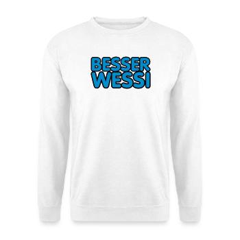 Besserwessi | Wessi | Westen - Unisex Sweatshirt - white - Front