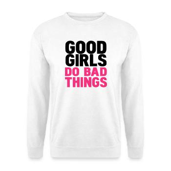 bonnes filles font de mauvaises choses - Sweat-shirt Unisexe - blanc - Devant