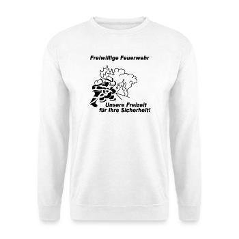 Freiwillige Feuerwehr , Freizeit für Ihre S (25) - Unisex Pullover - Weiß - Vorne