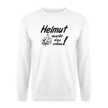 Helmut , Vorname,Namensschild,Name,Fun Shirt (25) - Unisex Pullover - Weiß - Vorne